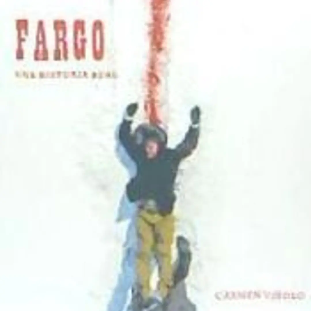 FARGO. UNA HISTORIA REAL 1