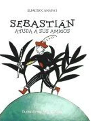 Sebastián ayuda a sus amigos