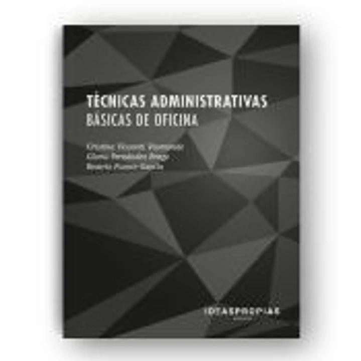 Técnicas administrativas básicas de oficina 1