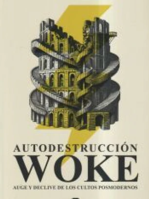Autodestrucción woke