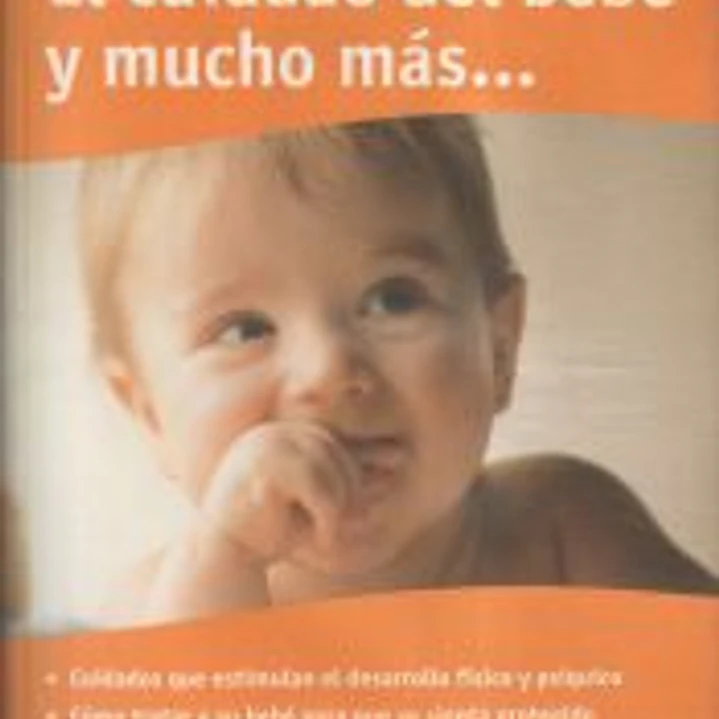 El cuidado del bebé y mucho más 1