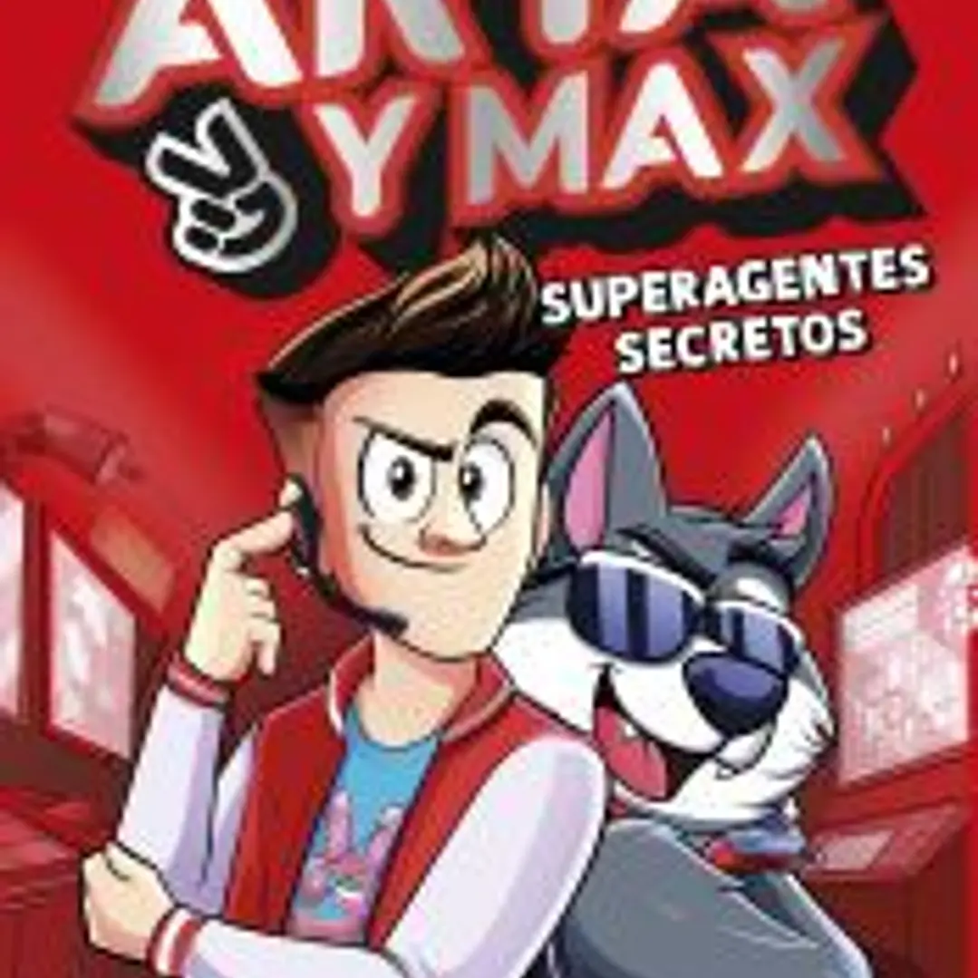 Arta y Max - Superagentes secretos 1