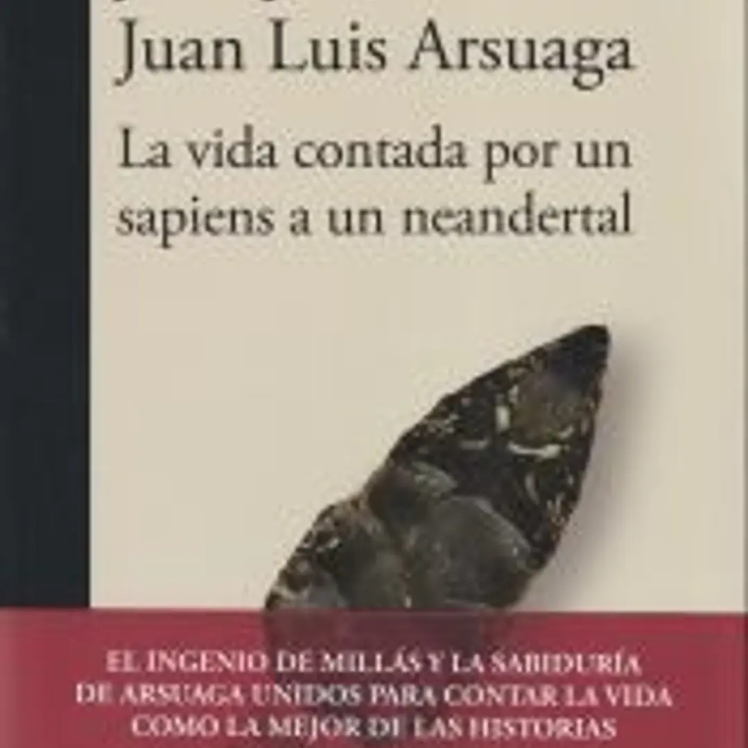 La vida contada por un sapiens a un neandertal 1