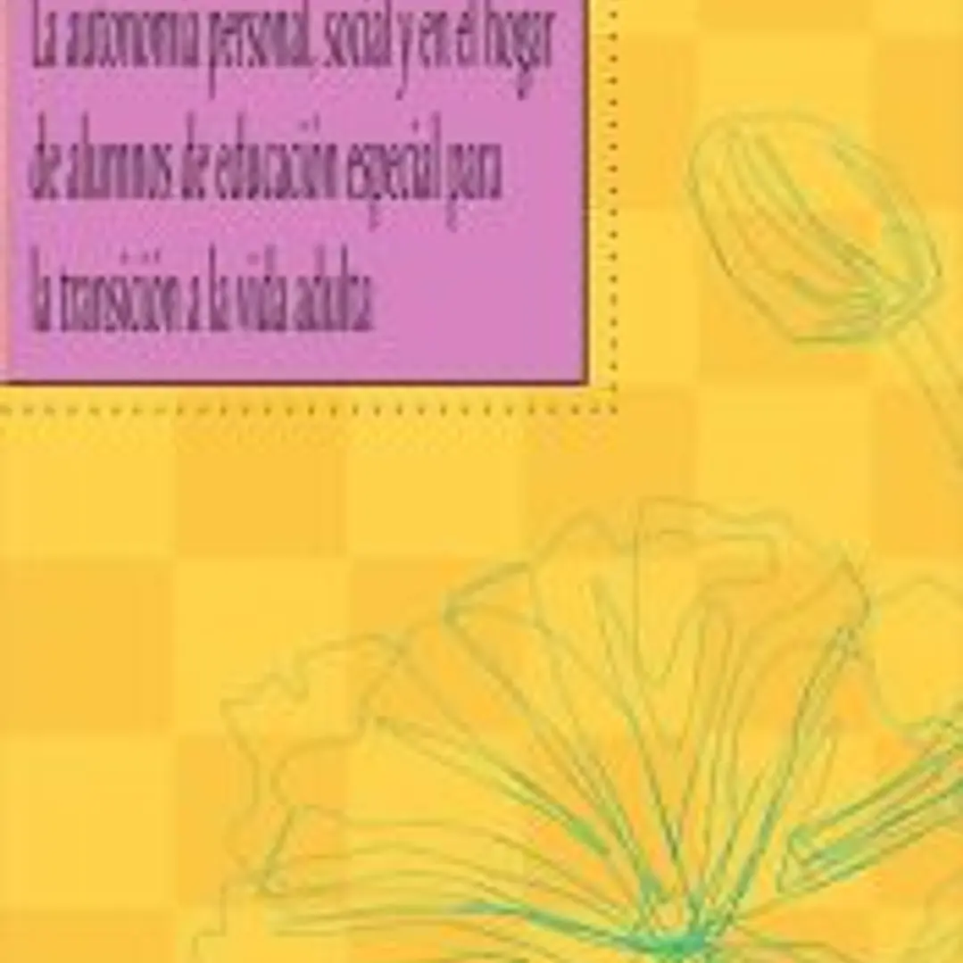 La autonomía personal, social y en el hogar de alumnos de educación especial para la transición a la vida adulta 1