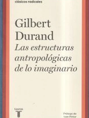 Las estructuras antropológicas de lo imaginario