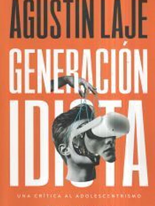 Generación idiota | Softcover | Idiot Generation