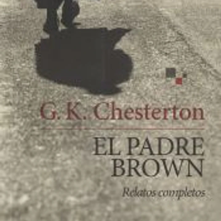 El padre Brown: Relatos completos 1