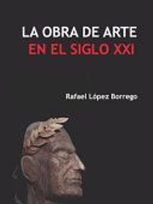 La obra de arte en el siglo XXI