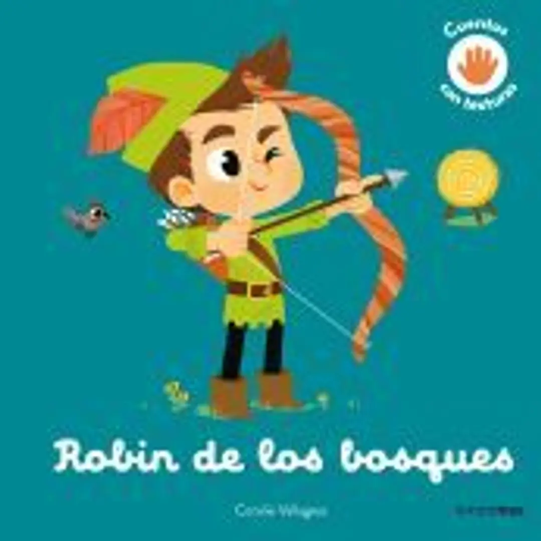 Robin de los bosques. Cuento con texturas 1