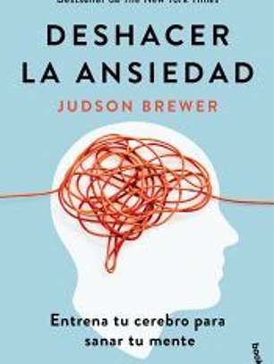 Deshacer la ansiedad