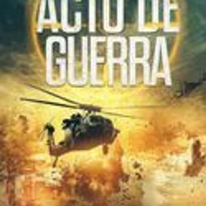 Un Acto de Guerra 1