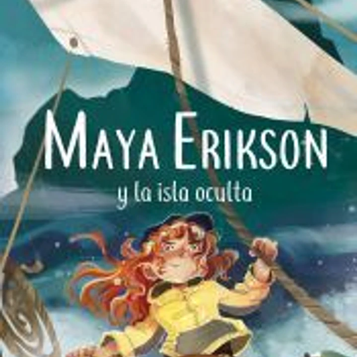 Maya Erikson 5. Maya Erikson y la isla oculta 1