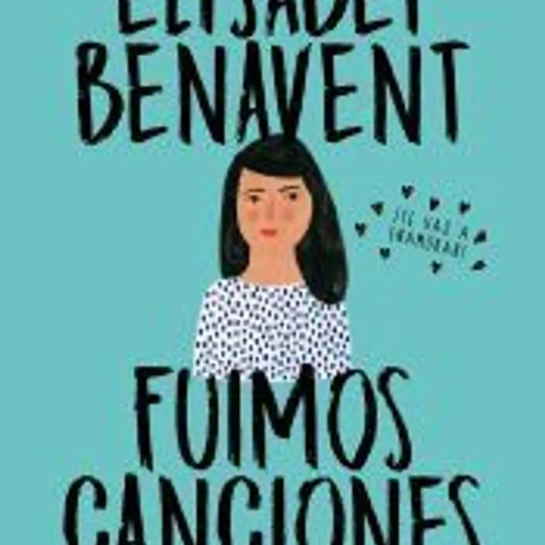 Fuimos canciones (Canciones y recuerdos 1) 1