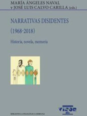 Narrativas disidentes (1968-2018)