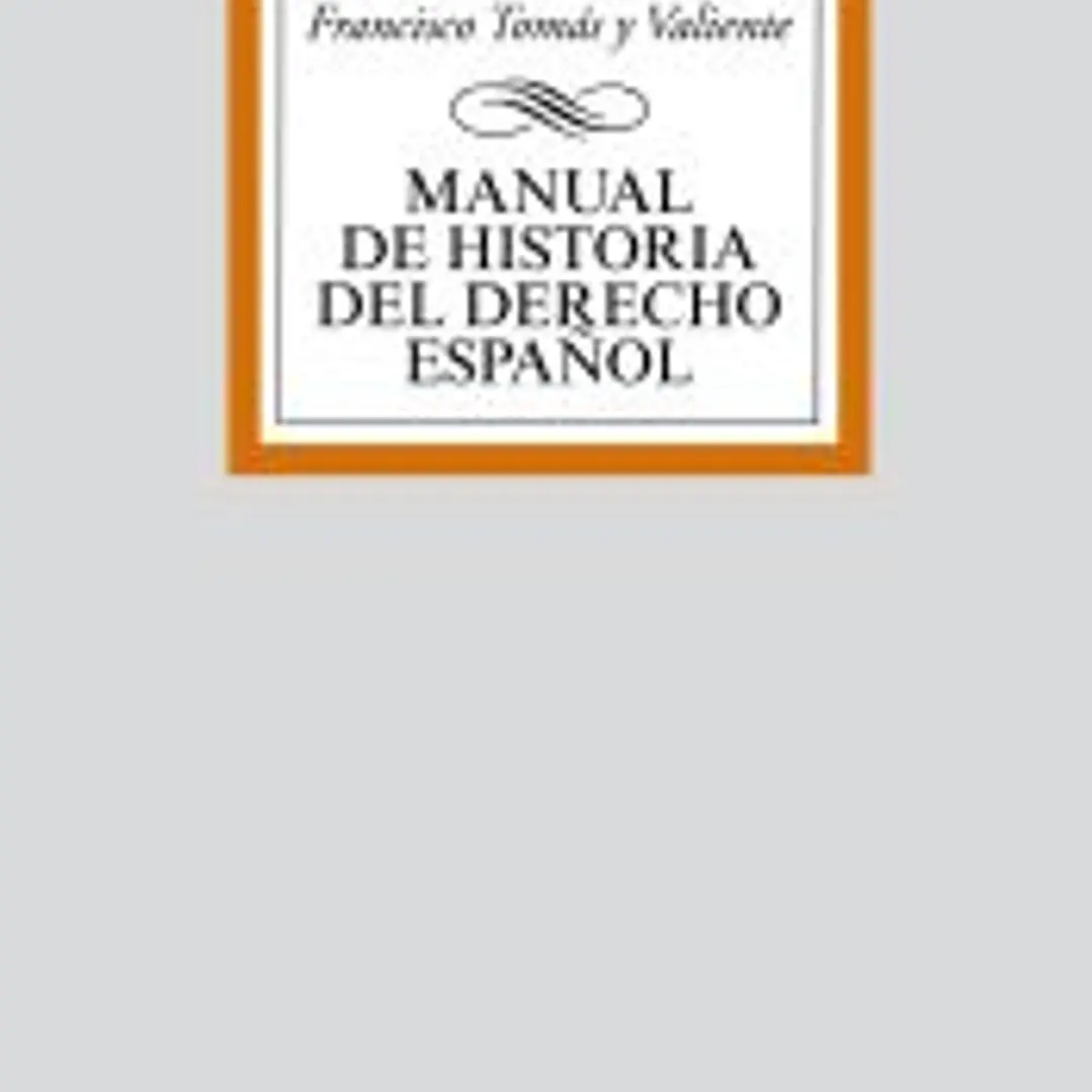 Manual de Historia del Derecho español 1