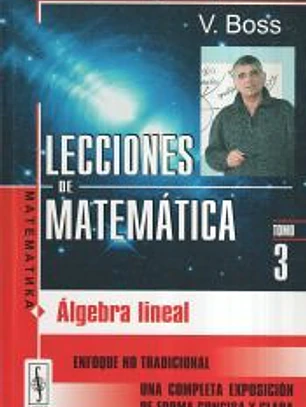 Lecciones de matemática. Algebra lineal. Tomo 3