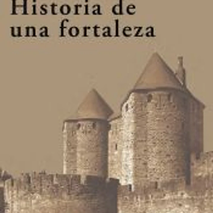 Historia de una fortaleza 1