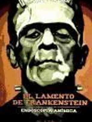LAMENTO DE FRANKENSTEIN
