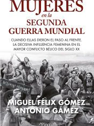 Mujeres en la Segunda Guerra Mundial