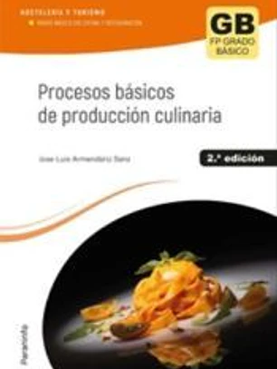 Procesos básicos de producción culinaria