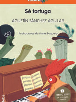 Sé tortuga (Premio EDEBÉ de Literatura Infantil 2023)