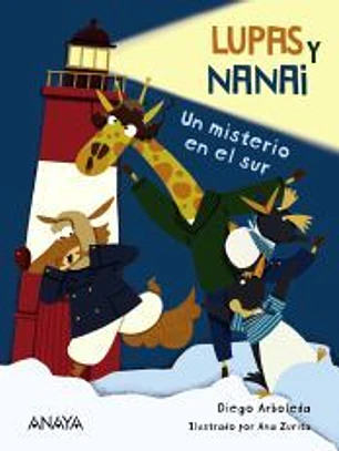 Lupas y Nanai. Un misterio en el sur