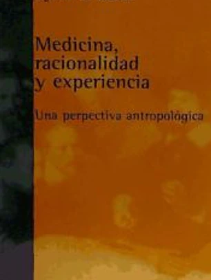 MEDICINA, RACIONALIDAD Y EXPERIENCIA