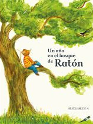 Un año en el bosque de Ratón