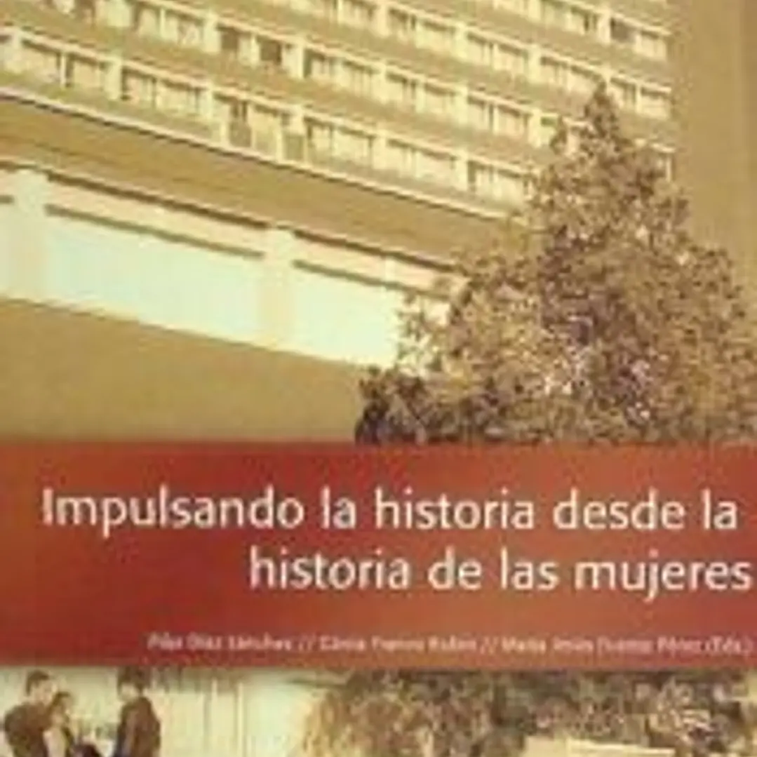 Impulsando la historia desde la historia de las mujeres 1