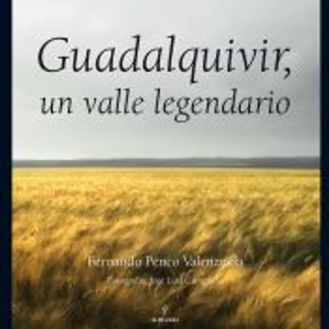 Guadalquivir, un valle legendario 1