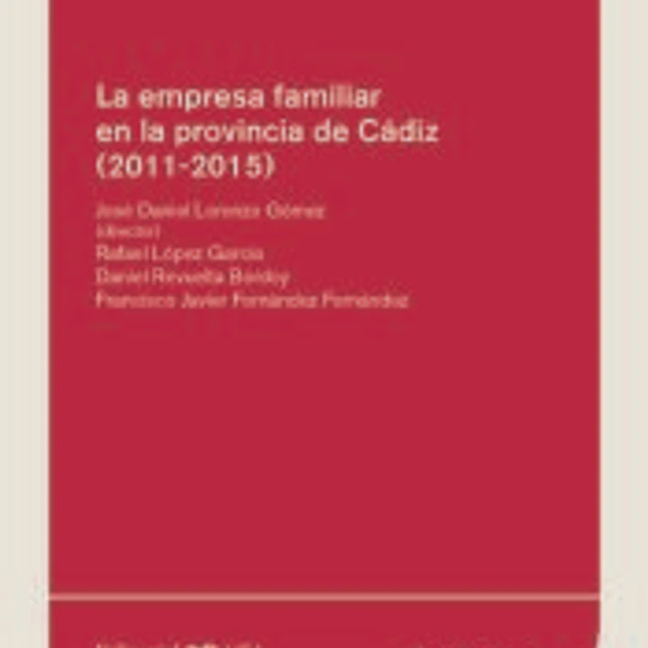 La empresa familiar en la provincia de Cádiz (2011-2015) 1