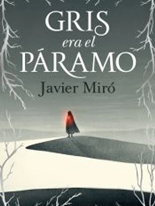 Gris era el páramo
