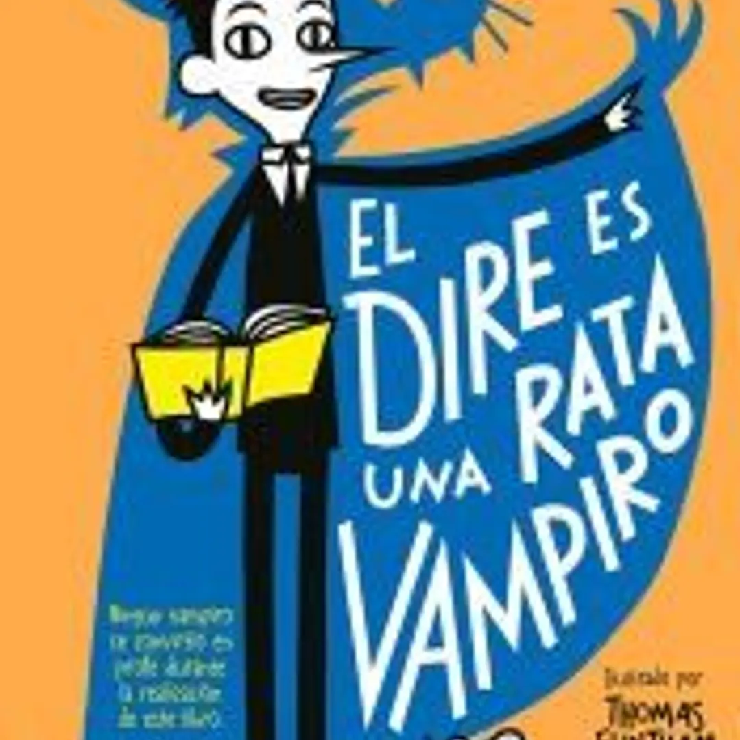 La pandilla misterio 1. El dire es una rata vampiro 1