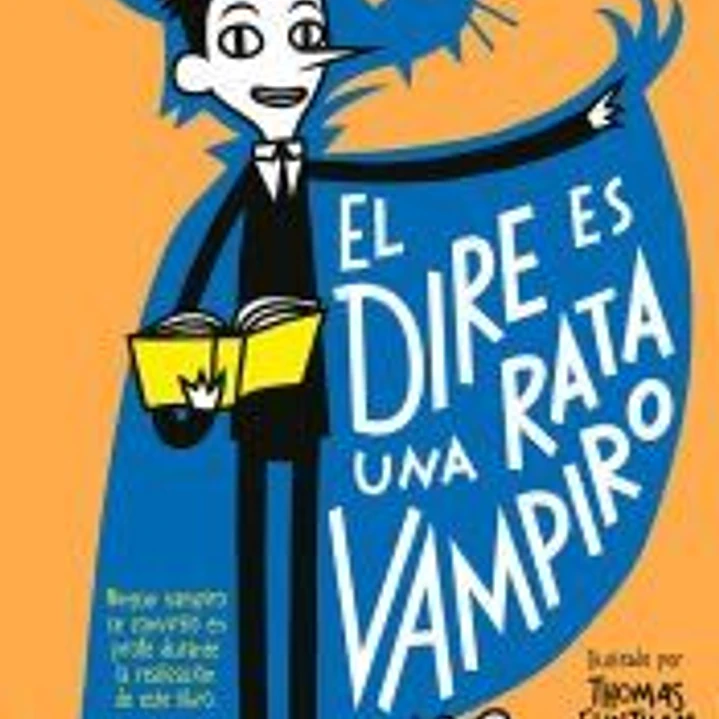 La pandilla misterio 1. El dire es una rata vampiro 1
