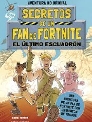 Secretos de un fan de Fortnite 2: El último escuadrón