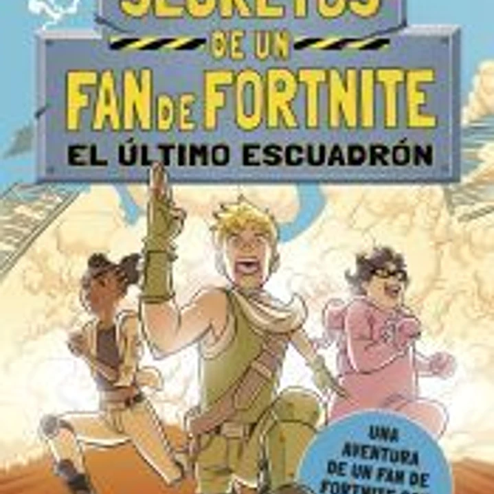Secretos de un fan de Fortnite 2: El último escuadrón 1