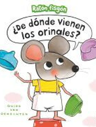 ¿De dónde vienen los orinales?