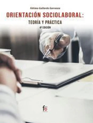 ORIENTACIÓN SOCIOLABORAL: TEORÍA Y PRÁCTICA. 4º EDICIÓN