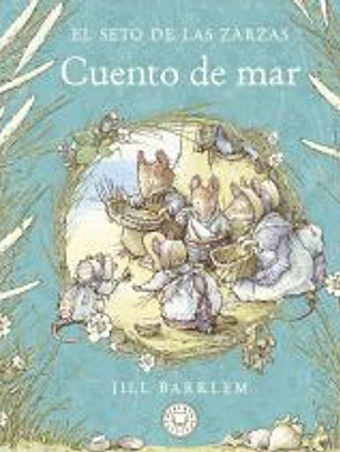 El Seto de las Zarzas. Cuento de mar.