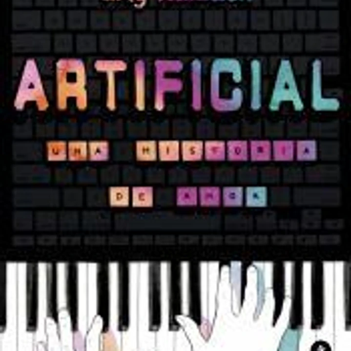 Artificial. Una historia de amor. 1