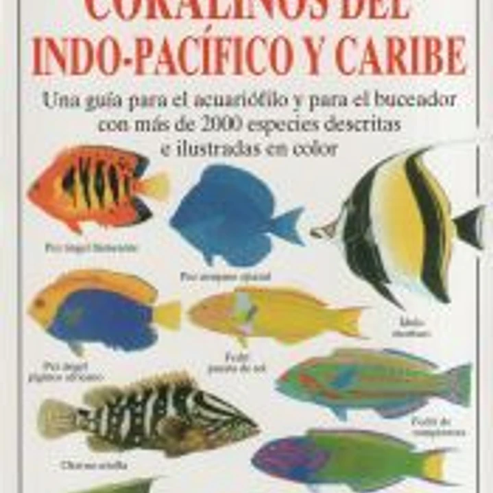 PECES DE ARRECIFES CORALINOS DEL INDO-PACÍFICO Y CARIBE 1