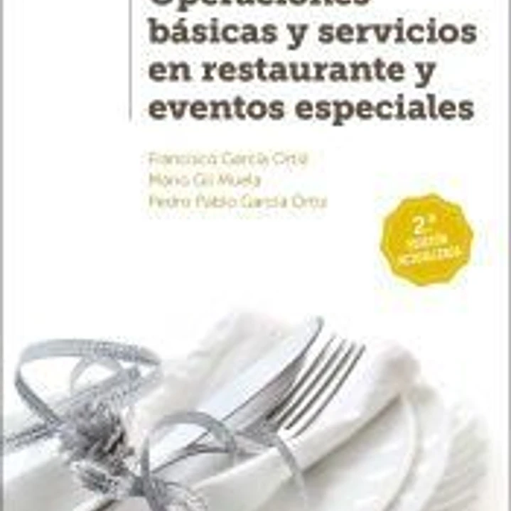 Operaciones básicas y servicios en restaurante y eventos especiales 2.ª edición 1