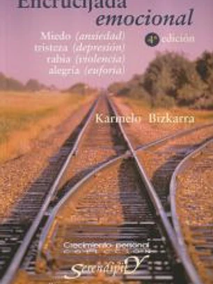 ENCRUCIJADA EMOCIONAL. Miedo (ansiedad), tristeza (depresión), rabia (violencia), alegría (euforia)