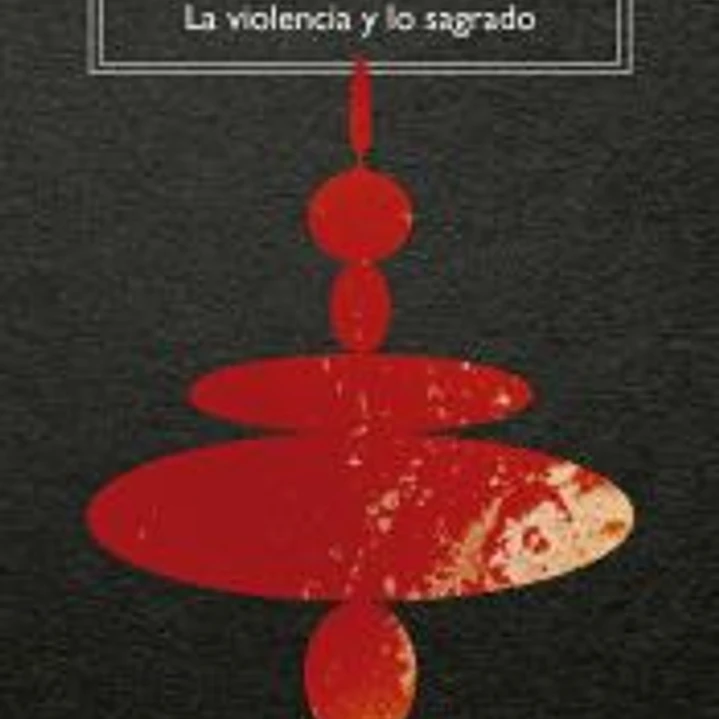 La violencia y lo sagrado 1