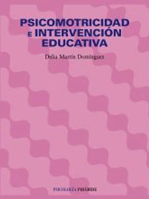 Psicomotricidad e intervención educativa