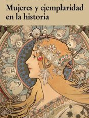 Mujeres y ejemplaridad en la historia