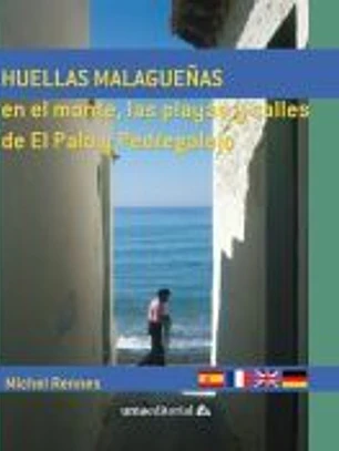 Huellas malagueñas en el monte, las playas y calles de El Palo y Pedregalejo