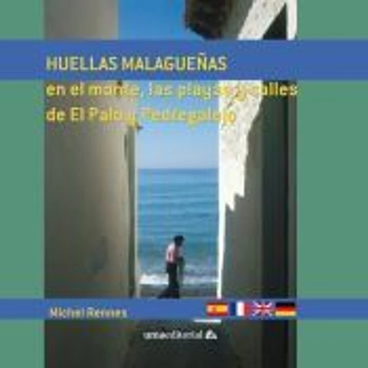 Huellas malagueñas en el monte, las playas y calles de El Palo y Pedregalejo 1