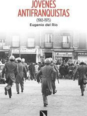 Jóvenes antifranquistas: (1965-1975)