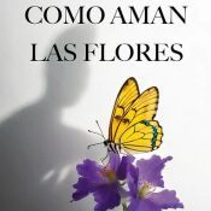 COMO AMAN LAS FLORES 1